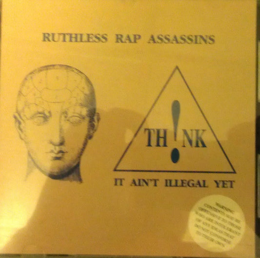 Ruthless Rap Assassins : Th!nk, It Ain't Illegal Yet (CD, Album)