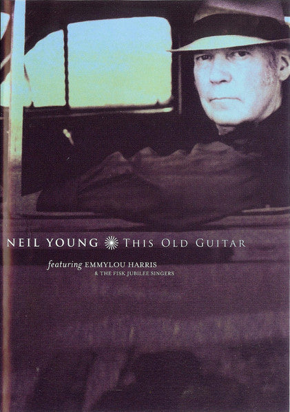 Neil Young Featuring Emmylou Harris & The Fisk Jubilee Singers : This Old Guitar (DVD-V, Unofficial, NTSC)