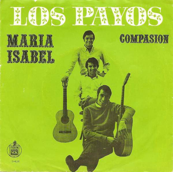 Los Payos : Maria Isabel / Compasion (7", Single)
