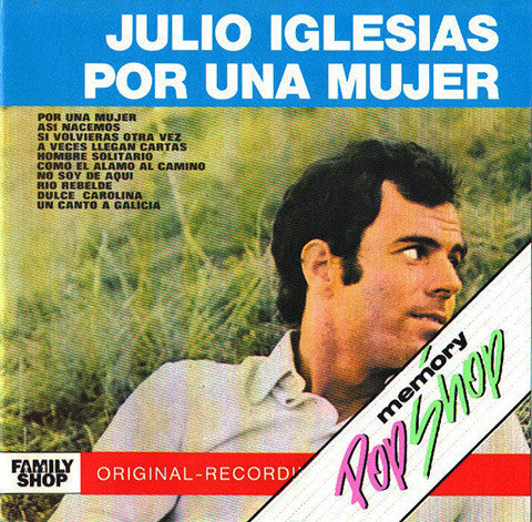 Julio Iglesias : Por Una Mujer (CD, Album, RE)