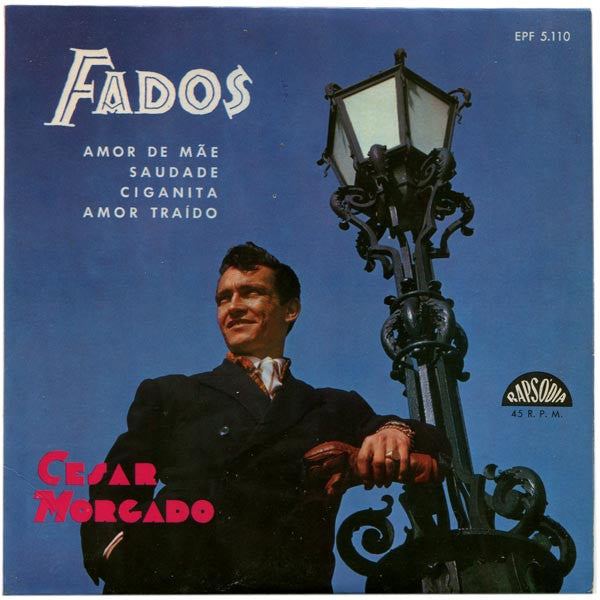 César Morgado : Fados  (7", EP)