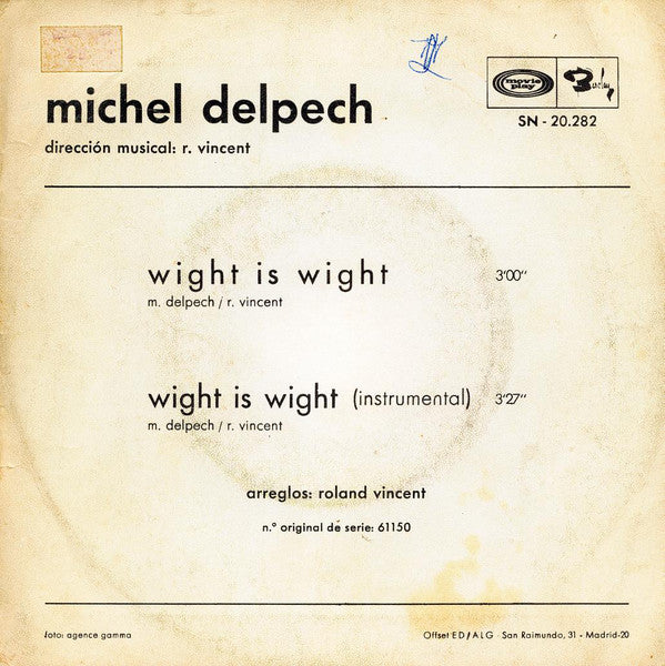 Michel Delpech : Wight Is Wight (7", Single)