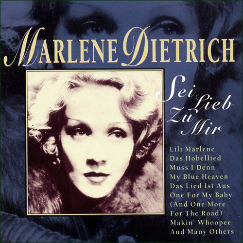 Marlene Dietrich : Sei Lieb Zu Mir (CD, Comp, Mono)