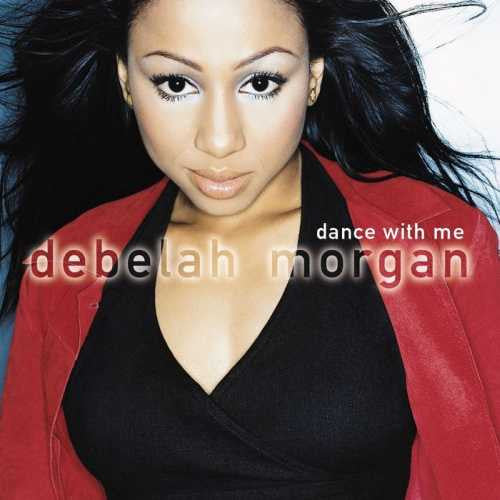 Debelah Morgan : Dance With Me (CD, Album, RE)