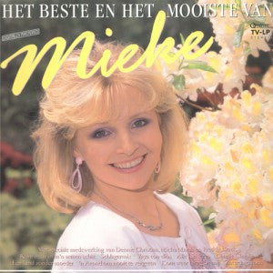 Mieke : Het Beste En Het Mooiste Van Mieke (CD, Comp)