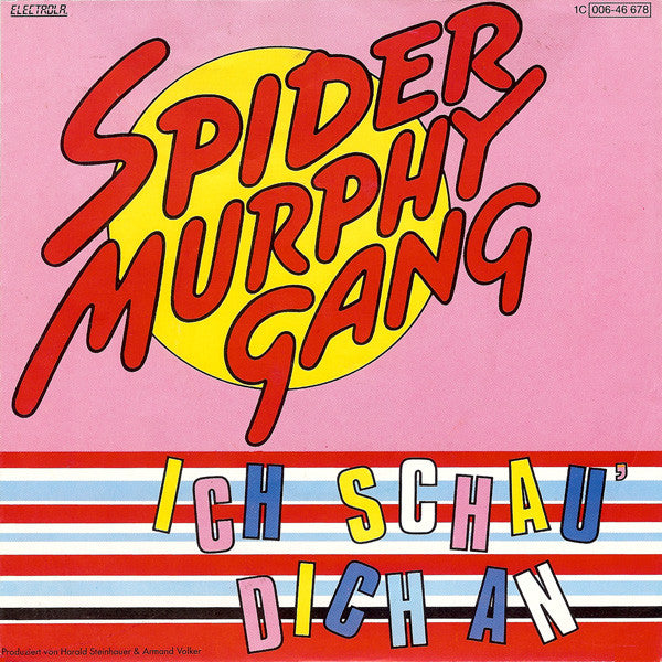 Spider Murphy Gang : Ich Schau' Dich An (7", Single)