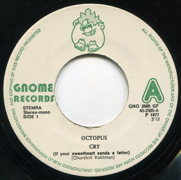Octopus (5) : Cry (If Your Sweetheart Sends A Letter) (7", Single)