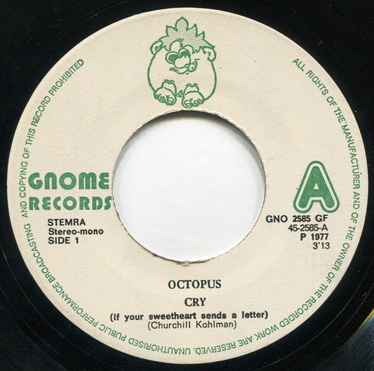 Octopus (5) : Cry (If Your Sweetheart Sends A Letter) (7", Single)