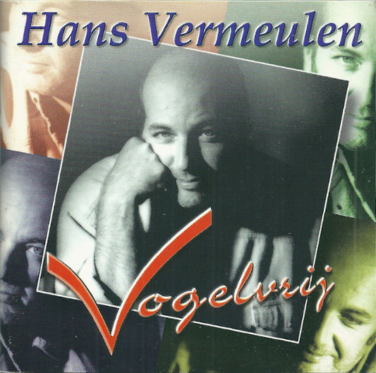Hans Vermeulen : Vogelvrij (CD, Album)
