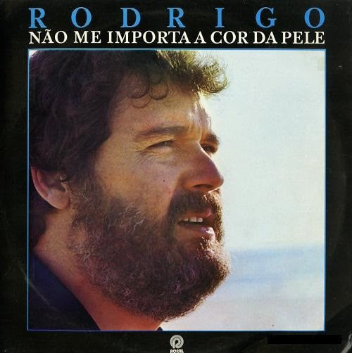 Rodrigo (2) : Não Me Importa A Cor Da Pele (LP, Album)