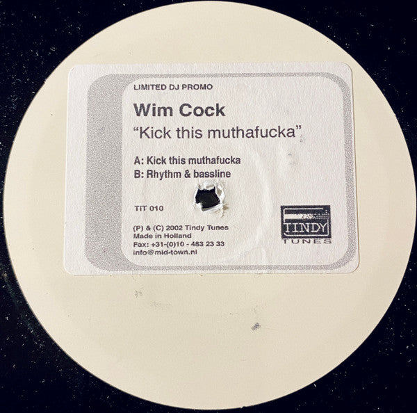 Wim Cock : Kick This Muthafucka (12", Promo, W/Lbl)