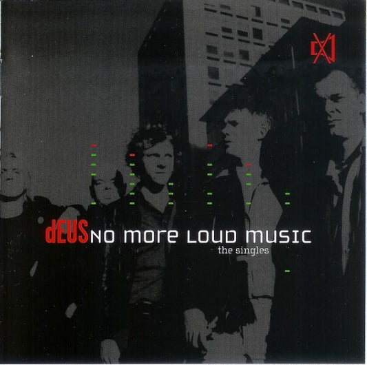 dEUS : No More Loud Music: The Singles (CD, Comp)