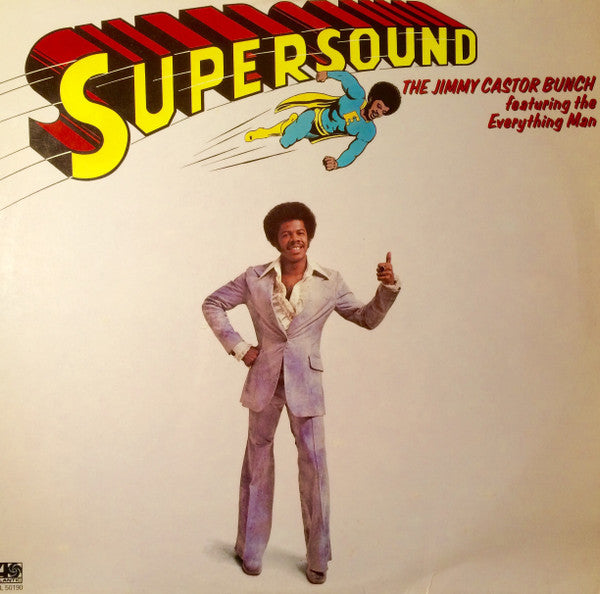 The Jimmy Castor Bunch Featuring The Everything Man : Supersound (LP, Album)