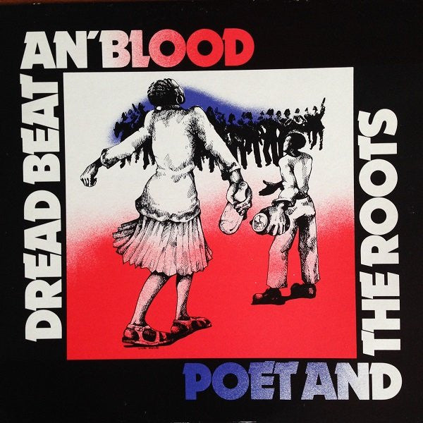 Poet And The Roots : Dread Beat An' Blood (LP, Album, RE)