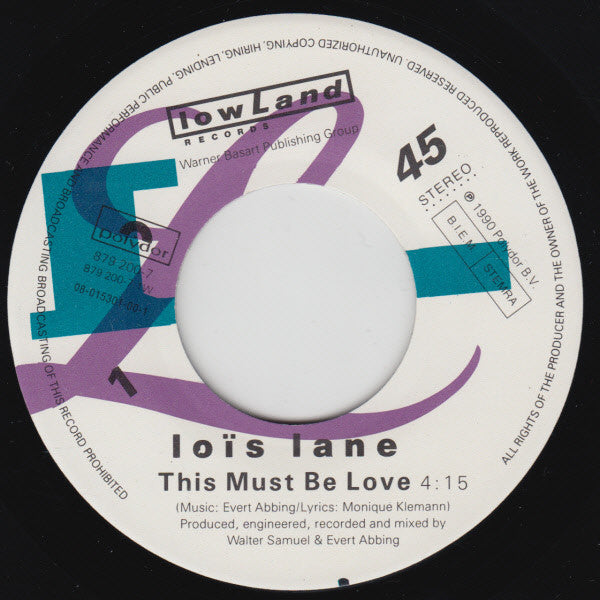 Loïs Lane : This Must Be Love (7", Single)