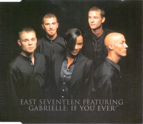 East 17 Featuring Gabrielle : If You Ever (CD, Single)