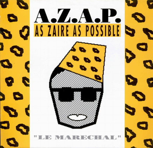 A.Z.A.P. : Le Marechal (12")