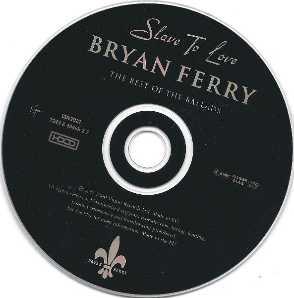 Bryan Ferry : Slave To Love: The Best Of The Ballads (HDCD, Comp)
