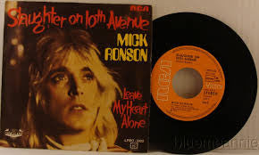 Mick Ronson : Slaughter On Tenth Avenue (7")