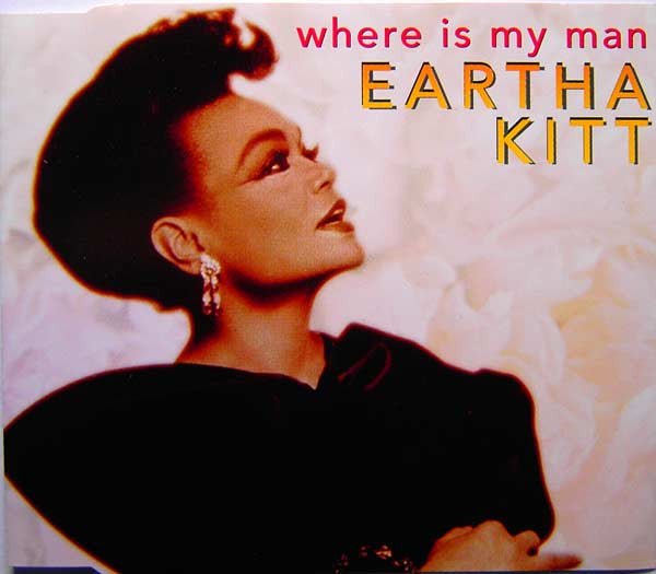 Eartha Kitt : Where Is My Man (CD, Maxi)