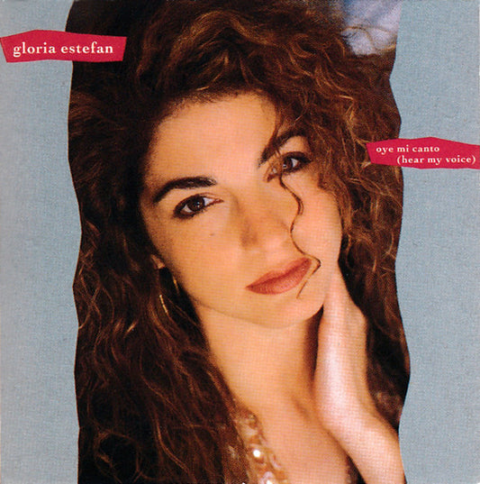 Gloria Estefan : Oye Mi Canto (Hear My Voice) (CD, Mini, Maxi)