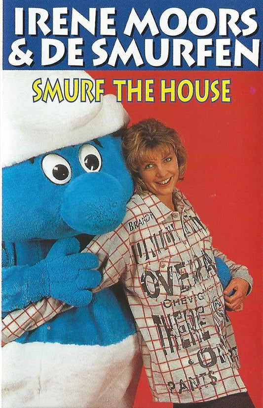 Irene Moors & The Smurfs (2) : Smurf The House (Cass, Album)