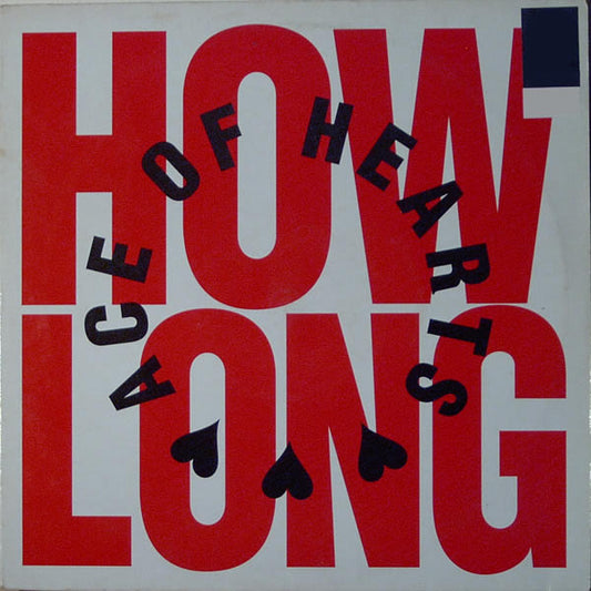 Ace Of Hearts : How Long (12")