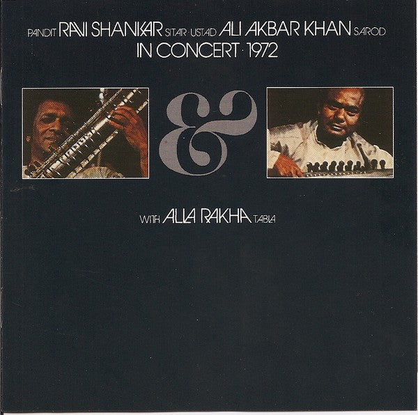 Pandit Ravi Shankar* / Ustad Ali Akbar Khan* with Alla Rakha : In Concert 1972 (2xCD, Album, RE, RM)