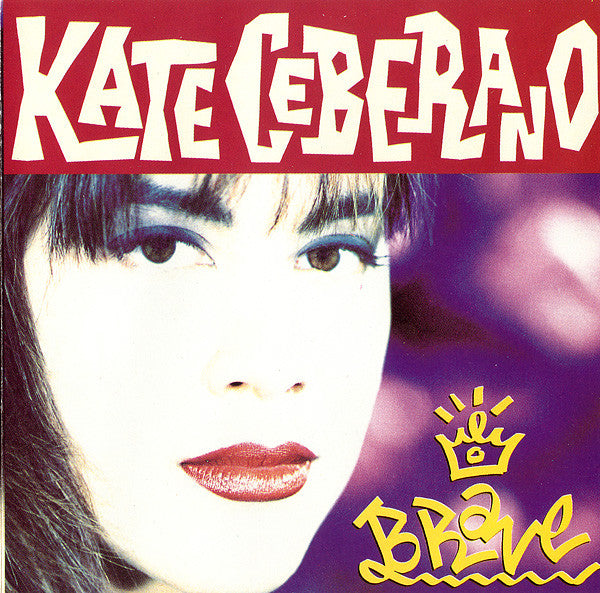 Kate Ceberano : Brave (CD, Album)