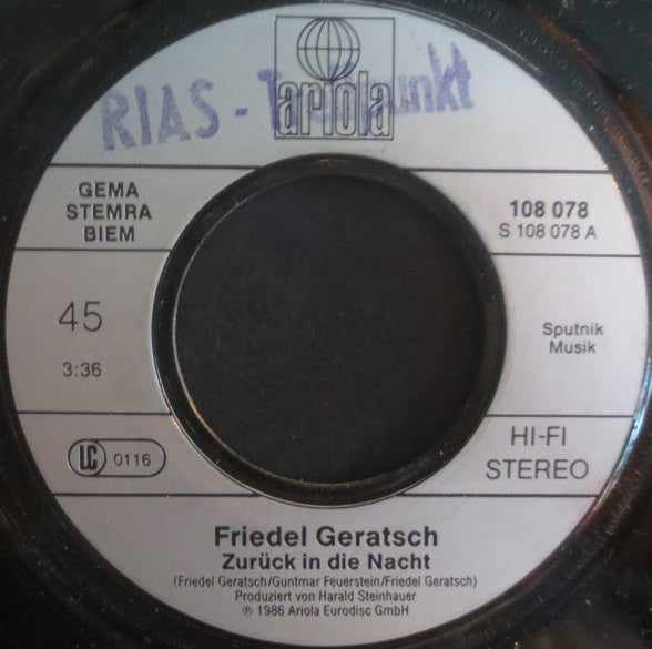 Friedel Geratsch : Zurück In Die Nacht (7", Single)