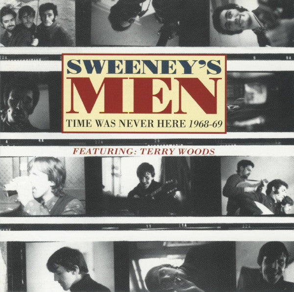 Sweeney's Men Featuring Terry Woods : Time Was Never Here 1968-69 (CD, Comp)