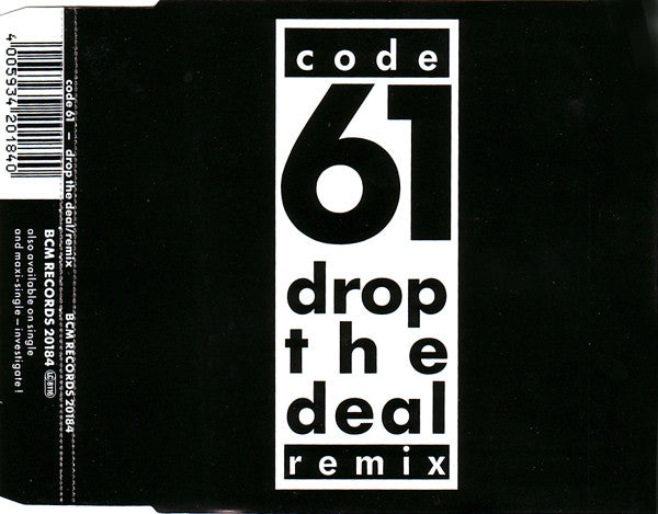 Code 61 : Drop The Deal (Remix) (CD, Maxi)