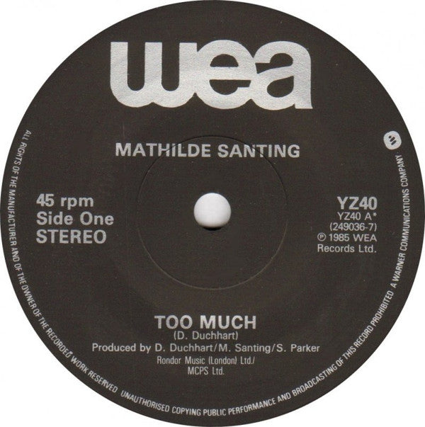 Mathilde Santing : Too Much (7")