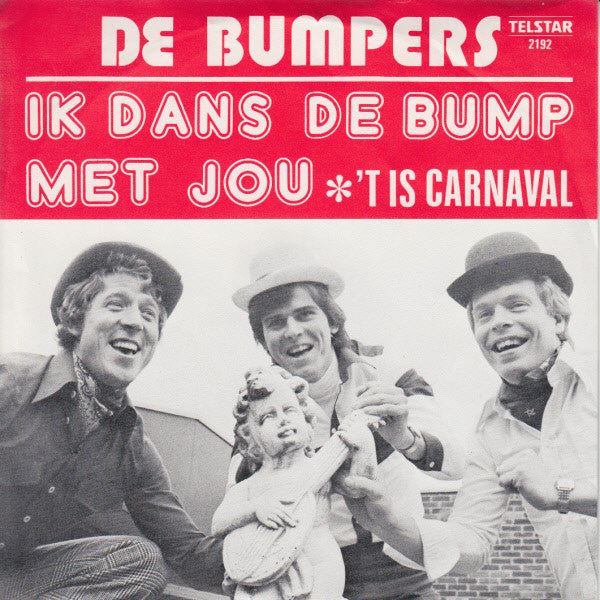 De Bumpers : Ik Dans De Bump Met Jou (7", Single)