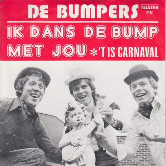 De Bumpers : Ik Dans De Bump Met Jou (7", Single)