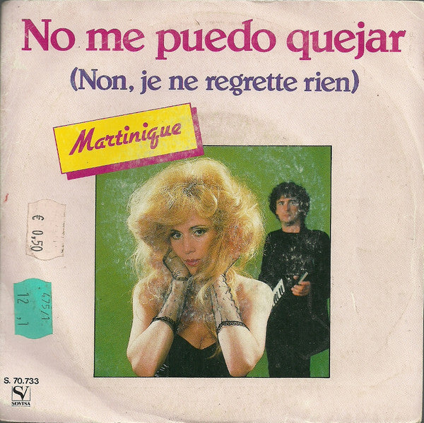 Martinique (2) : No Me Puedo Quejar (Non, Je Ne Regrette Rien) (7", Single)