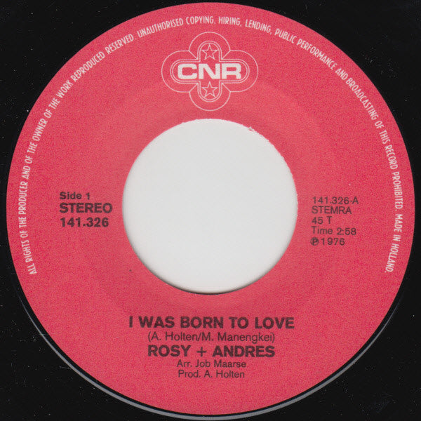 Rosy & Andres : I Was Born To Love (7", Single)