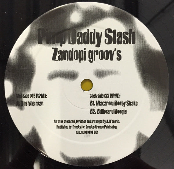 Pimp Daddy Slash : Zandopi Groov's (12")