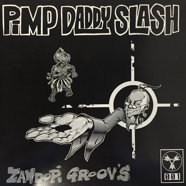 Pimp Daddy Slash : Zandopi Groov's (12")