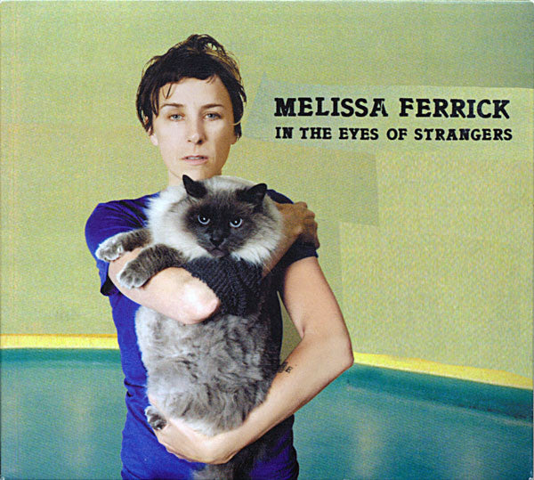 Melissa Ferrick : In The Eyes Of Strangers (CD, Album)