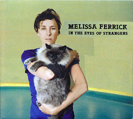 Melissa Ferrick : In The Eyes Of Strangers (CD, Album)
