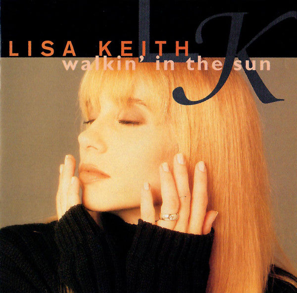 Lisa Keith : Walkin' In The Sun (CD, Album)