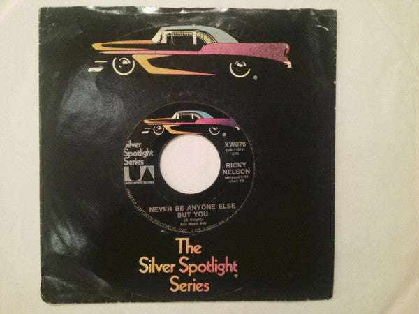 Ricky Nelson (2) : Never Be Anyone Else But You / That's All (7", RE, Styrene, All)