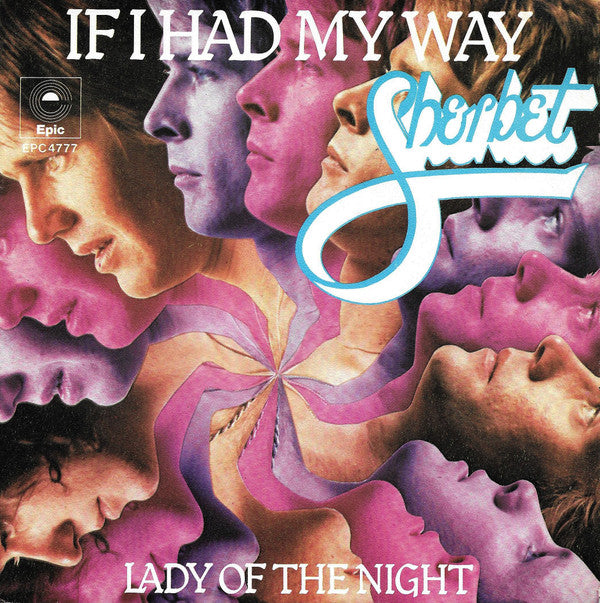 Sherbet : If I Had My Way (7")