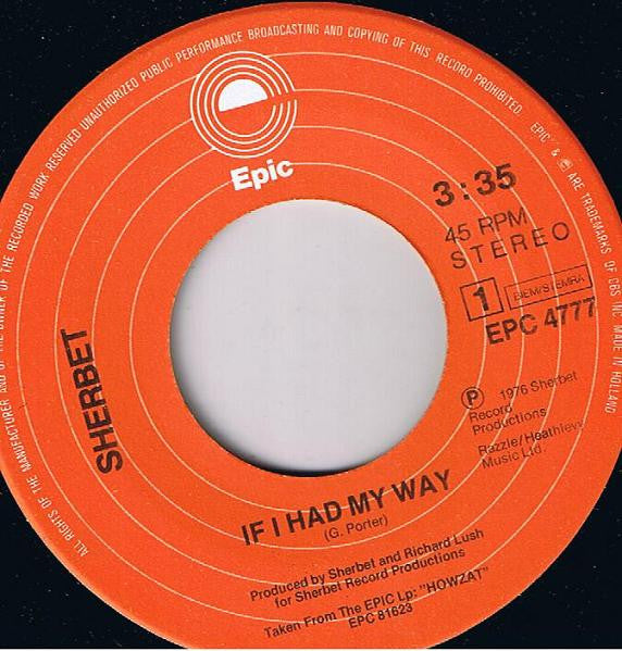Sherbet : If I Had My Way (7")