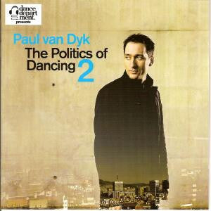 Paul van Dyk : The Politics Of Dancing 2 (2xCD, Comp, Mixed)
