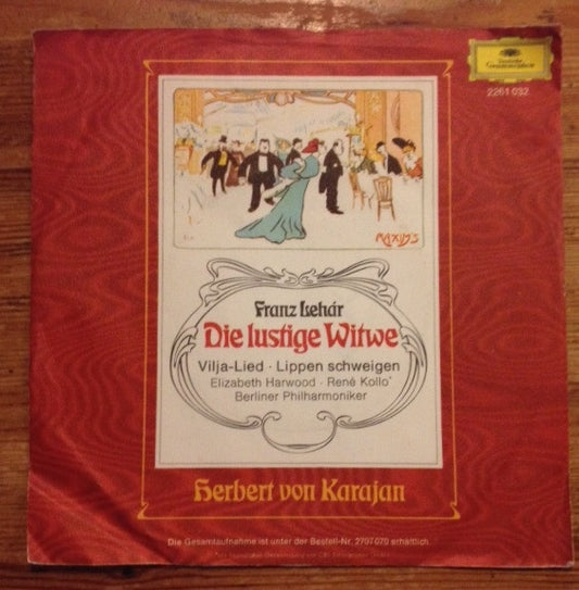 Franz Lehár, Herbert von Karajan, Elizabeth Harwood, René Kollo, Berliner Philharmoniker : Die Lustige Witwe (7")