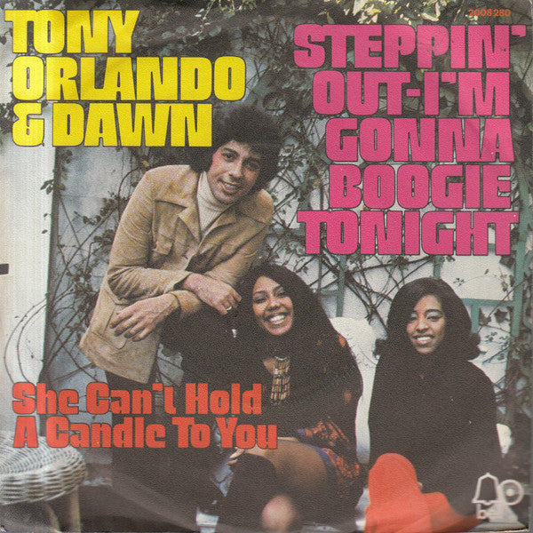 Tony Orlando & Dawn : Steppin' Out - I'm Gonna Boogie Tonight  (7", Single)