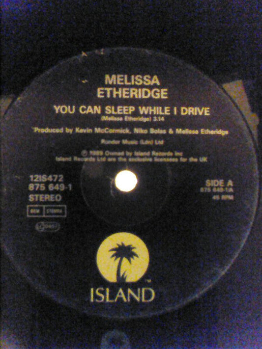 Melissa Etheridge : You Can Sleep While I Drive (12", Single)