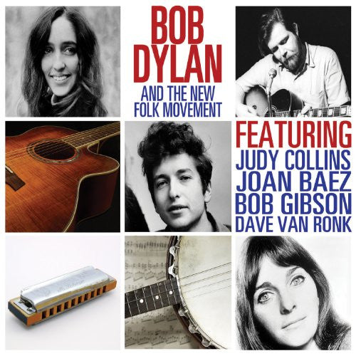 Bob Dylan : Bob Dylan And The New Folk Movement (CD, Comp)